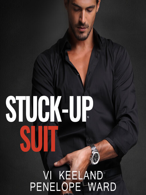 Title details for Stuck-Up Suit by Vi Keeland - Available